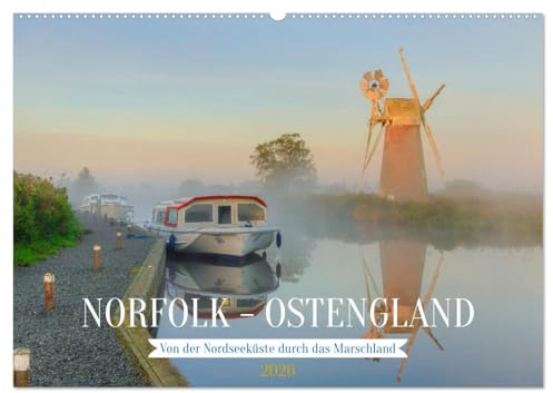 Norfolk - Ostengland: Von der Nordseeküste durch das Marschland (Wandkalender 2026 DIN A2 quer), CALVENDO Monatskalender: England einmal ganz anders an der Nordseeküste. (CALVENDO Orte)