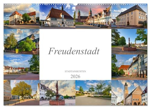 Freudenstadt Stadtansichten (Wandkalender 2026 DIN A2 quer), CALVENDO Monatskalender: Zwölf einmalig schöne Bilder von Freudenstadt (CALVENDO Orte)