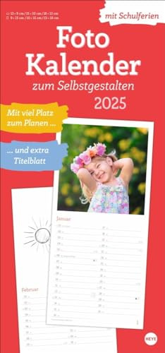 Fotokalender zum Selbstgestalten 2025: Blanko-Kalender mit Monatskalendarium, Titelblatt zum Selbstgestalten, viel Platz für Notizen und mit Schulferien.