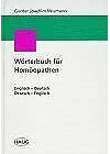 Wörterbuch für Homöopathen. Englisch-Deutsch /Deutsch-Englisch