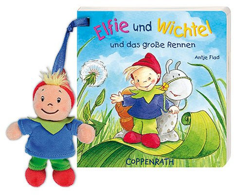 Elfie und Wichtel und das große Rennen (Bücher für die Kleinsten)