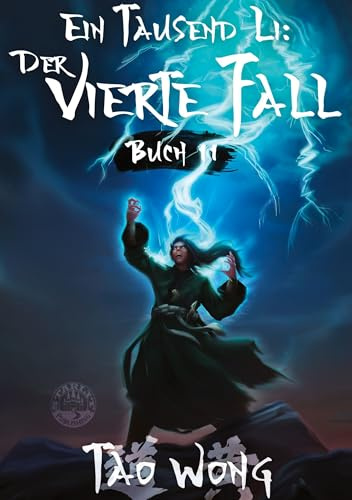 Ein Tausend Li: Der vierte Fall: Ein Xianxia-Roman über Kultivation