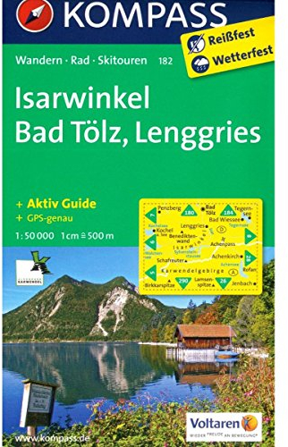 KOMPASS Wanderkarte Isarwinkel - Bad Tölz - Lenggries: Wanderkarte mit Aktiv Guide, Radwegen und Skitouren. GPS-genau. 1:50000 (KOMPASS-Wanderkarten, Band 182)