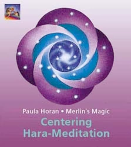 Centering Hara Meditation - Der Weg zur Mitte
