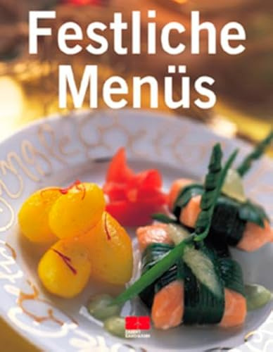 Festliche Menüs (Trendkochbuch (20))