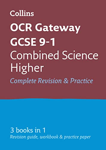 Collins OCR GCSE Revision Combined Science: Higher: OCR Gateway GCSE: All-in-One Revision & Practice (Collins GCSE Grade 9-1 Revision)