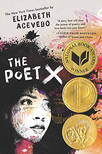 The Poet X: A Classic Young Adult Novel in Verse (Ages 13+)