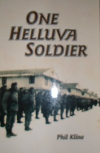 One Helluva Soldier - An Historical Novel of the Korean War