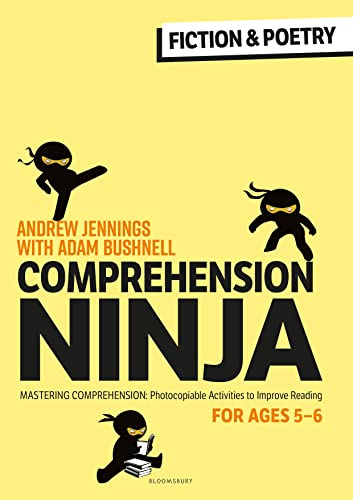 Comprehension Ninja for Ages 5-6: Fiction & Poetry: Comprehension worksheets for Year 1