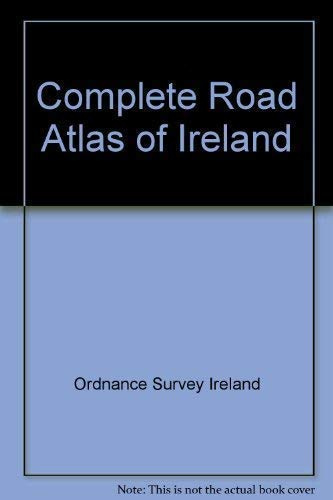 Complete Road Atlas of Ireland