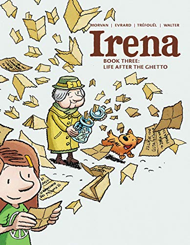 Irena: Book Three: Life After the Ghetto (IRENA HC)
