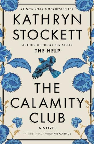 The Calamity Club: A Novel