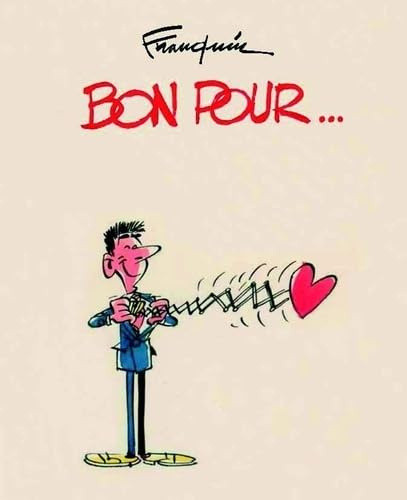 Bon Pour ... (Dessins De Famille, Franquin): Collection 7|107
