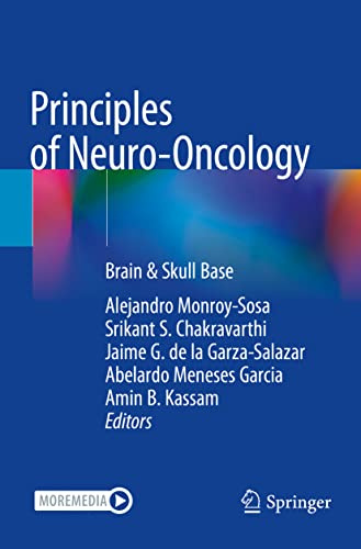 Principles of Neuro-Oncology: Brain & Skull Base