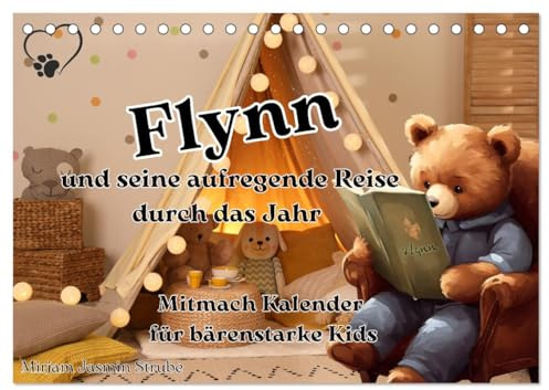 Flynn und seine aufregende Reise durch das Jahr (Tischkalender 2026 DIN A5 quer), CALVENDO Monatskalender: Mitmach Kalender für bärenstarke Kids (CALVENDO Spass)