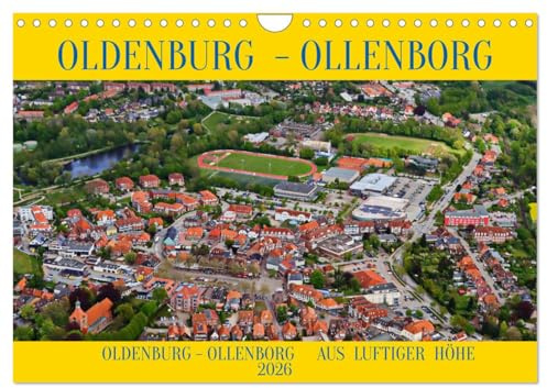 OLDENBURG OLLENBORG (Wandkalender 2026 DIN A4 quer), CALVENDO Monatskalender: Rundflug über Oldenburg in Holstein vom Flugplatz Grube. (CALVENDO Orte)