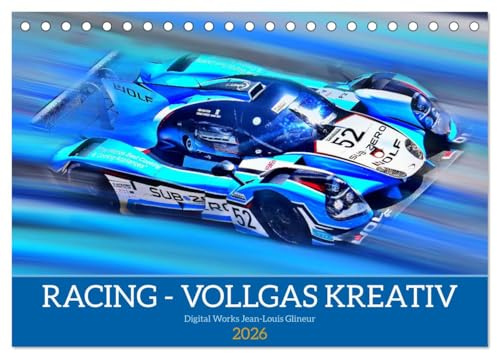 Racing - Vollgas kreativ (Tischkalender 2026 DIN A5 quer), CALVENDO Monatskalender: Boliden in rasantem Design (CALVENDO Sport)
