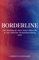 Borderline: Eine Beziehung mit einem Partner führen, der an einer Borderline-Persönlichkeitsstörung leidet