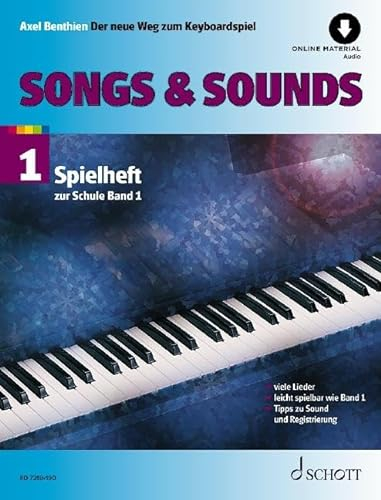 Songs & Sounds: 56 Arrangements. Spielheft zu Der neue Weg zum Keyboardspiel 1. Band 1. Keyboard. Spielbuch. (Der neue Weg zum Keyboardspiel, Band 1)