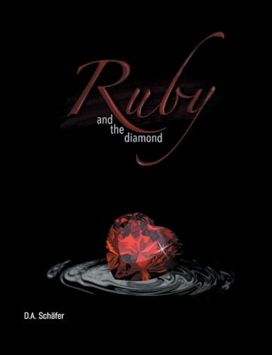 Ruby and the diamond (Ruby Trilogie)