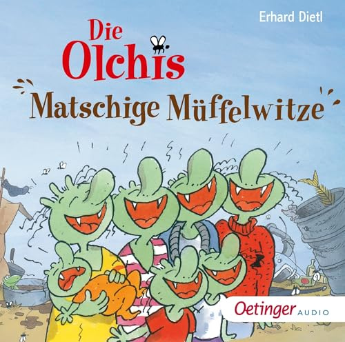 Die Olchis. Matschige Müffelwitze: Lustiges Hörspiel voller Witz zur beliebten Kinderbuch-Reihe für Kinder ab 4 Jahren