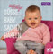 Woolly Hugs Baby-Sachen häkeln. Kleidung & Accessoires aus CHARITY-Garn von Veronika Hug. Mit zahlreichen Anleitungen um niedliche Babykleidung zu häkeln.