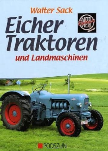 Eicher: Traktoren und Landmaschinen