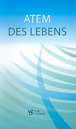 Atem des Lebens : Liederbuch