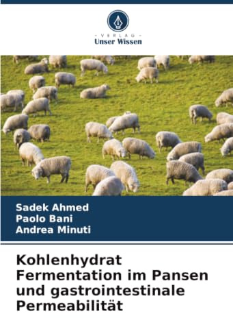 Kohlenhydrat Fermentation im Pansen und gastrointestinale Permeabilität: DE