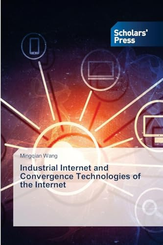 Industrial Internet and Convergence Technologies of the Internet: DE