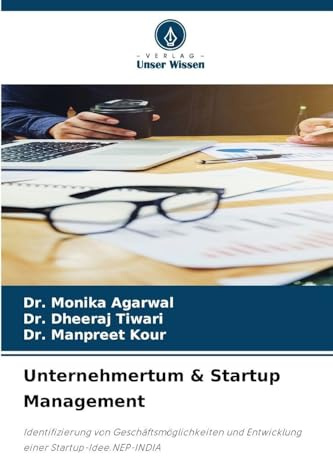 Unternehmertum & Startup Management: Identifizierung von Geschäftsmöglichkeiten und Entwicklung einer Startup-Idee.NEP-INDIA
