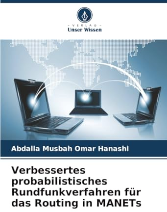 Verbessertes probabilistisches Rundfunkverfahren für das Routing in MANETs: DE