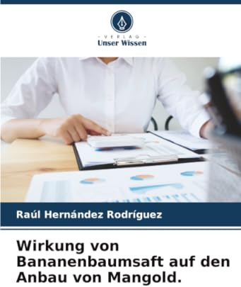 Wirkung von Bananenbaumsaft auf den Anbau von Mangold.