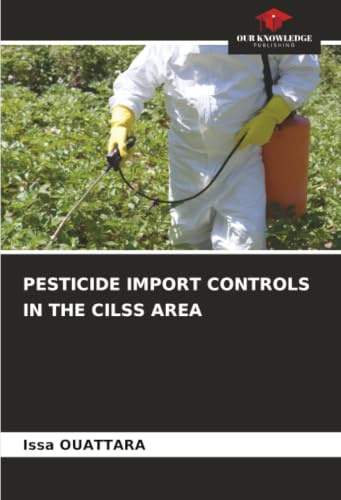 PESTICIDE IMPORT CONTROLS IN THE CILSS AREA