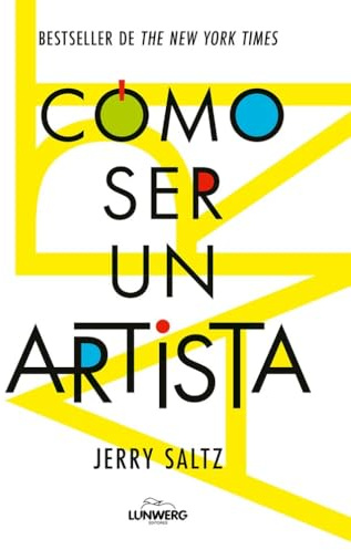 Cómo ser un artista (Guías ilustradas)