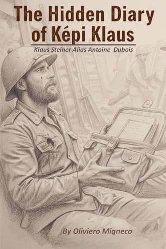 The Hidden Diary of Képi Klaus