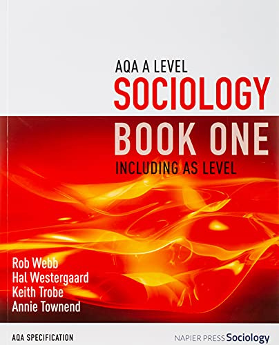 AQA A Level Sociology Book One Including AS Level: Book one