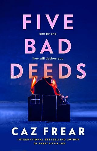 Five Bad Deeds: the DARK and TWISTY thriller longlisted for the CWA Twisted Dagger 2025
