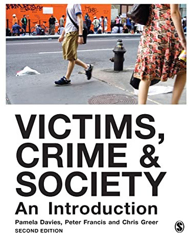 Victims, Crime and Society: An Introduction