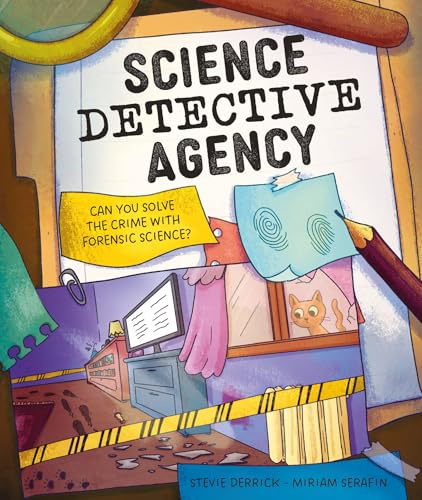 Science Detective Agency: Can you solve the crime with forensic science?