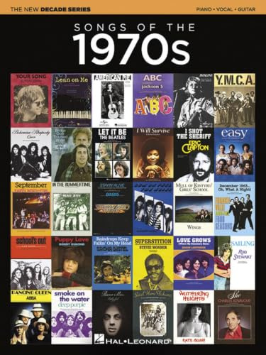 The New Decade Series: Songs of the 1970s. Piano, Vocal and Guitar