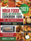 Ninja Foodi Digital Air Fryer Oven Cookbook 1000: The Complete Ninja Air Fryer Oven Recipe Book1000-Day Easy Quick Tasty Dishes Air Fry, Roast, Broil, Bake, Bagel, Toast, Dehydrate and More