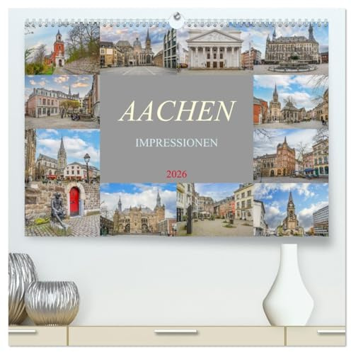 Aachen Impressionen (hochwertiger Premium Wandkalender 2026 DIN A2 quer), Kunstdruck in Hochglanz: Entdecke die Schönheit von Aachen - jeden Monat neu! (CALVENDO Orte)