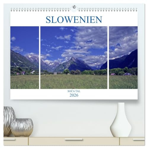 Slowenien - Soca Tal (hochwertiger Premium Wandkalender 2026 DIN A2 quer), Kunstdruck in Hochglanz: Impressionen im Soca Tal (CALVENDO Orte)
