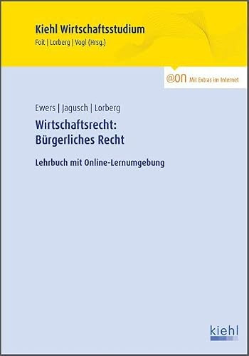 Ewers, A: Wirtschaftsrecht: Bürgerliches Recht