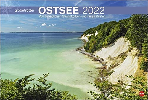 Ostsee Globetrotter Kalender 2022: Von behaglichen Strandkörben und rauen Küsten