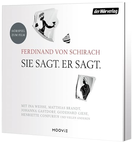 Sie sagt. Er sagt.: Filmhörspiel nach dem Theaterstück