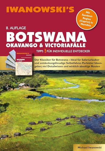Botswana - Okavango & Victoriafälle - Reiseführer von Iwanowski: Individualreiseführer mit Extra-Reisekarte und Karten-Download (Reisehandbuch)