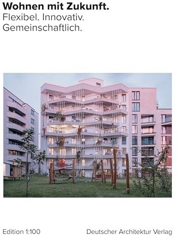 Wohnen mit Zukunft. Flexibel. Innovativ. Gemeinschaftlich. (einszuhundert)