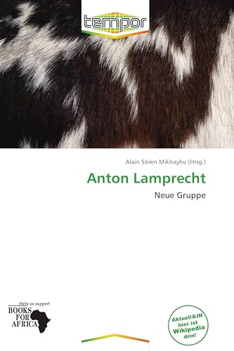 Anton Lamprecht: Neue Gruppe
